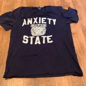 Anxiety State T Shirt